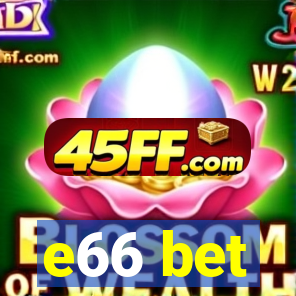 e66 bet